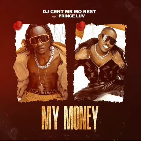 DJ Cent Mr No Rest ft Prince- My Money