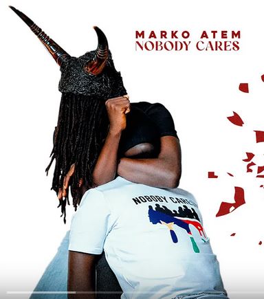 Marko Atem – Nobody Cares